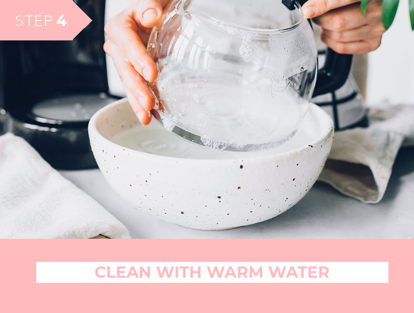 Clean With Warm Water